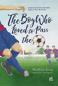 Boy who loved to pass the ball