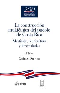 La construcción multiétnica del pueblo de Costa Rica
