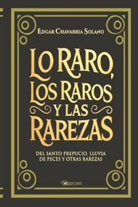 Lo raro, los raros y las rarezas