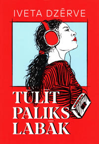 Tūlīt paliks labāk