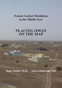 Female Genital Mutilation in the Middle East: Placing Oman on the Map