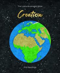 Lokta Illustrated Bible: Creation
