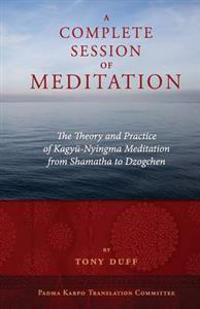 A Complete Session of Meditation