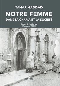 Notre Femme dans la Charia et la Societe