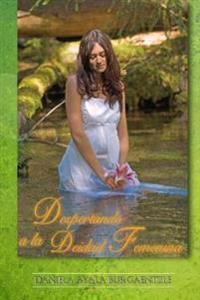 Despertando a la Deidad Femenina