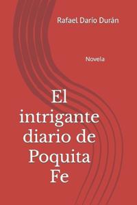El intrigante diario de Poquita Fe