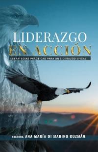 Liderazgo En Acción