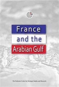 Bokomslag för "France and the Arabian Gulf"