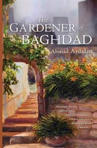 Bokomslag för "The Gardener of Baghdad"