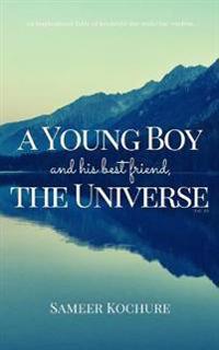 A Young Boy And His Best Friend, The Universe. Vol. 3