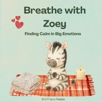 Breathe with Zoey