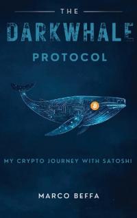 Bokomslag för "The DarkWhale Protocol"