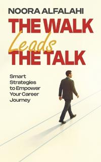 The Walk Leads the Talk