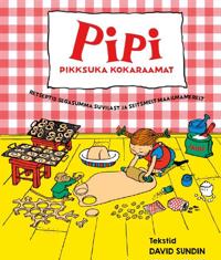 Bokomslag för Pipi pikksuka kokaraamat