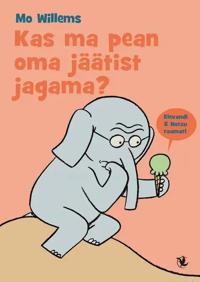 Kas ma pean oma jäätist jagama?