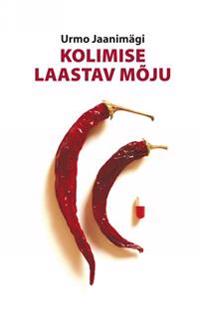 Kolimise laastav mõju