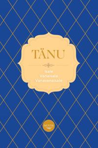 Tänu isale, vanaisale, vanavanaisale