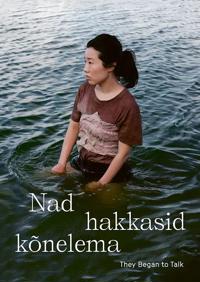 Nad hakkasid kõnelema. They began to talk
