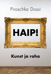 Haip! kunst ja raha