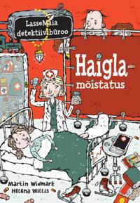 Bokomslag för Lassemaia detektiivibüroo. haiglamõistatus