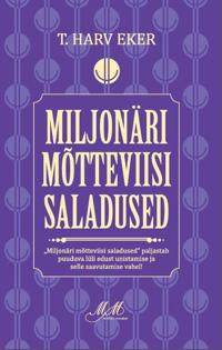 Miljonäri mõtteviisi saladused