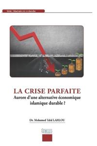 La crise parfaite