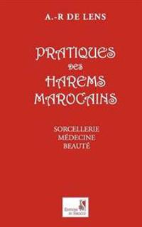 Pratiques Des Harems Marocains