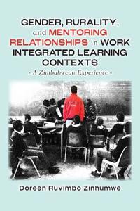 Gender, Rurality, and Mentoring Relationships in Work Integrated Learning Contexts