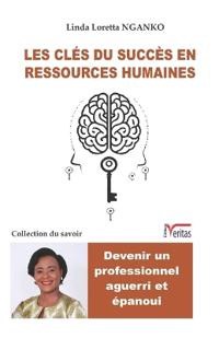 Les clés du succès en ressources humaines