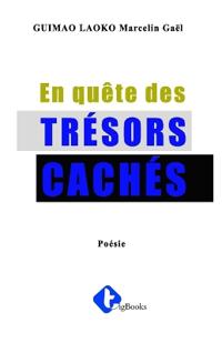 En quête des trésors cachés