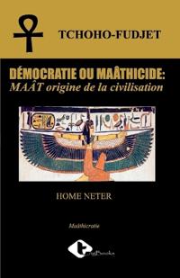 Démocratie Ou Maâtricide