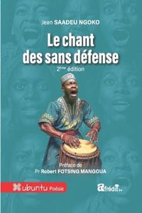 Le chant des sans défense
