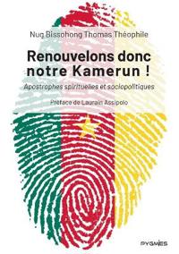 Renouvelons donc notre Kamerun !