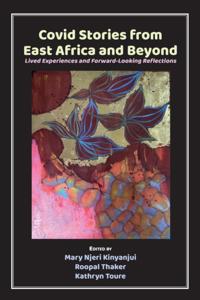 Covid Stories from East Africa and Beyon