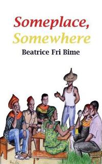 Someplace, Somewhere