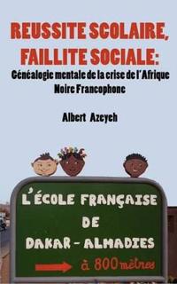 Reussite Scolaire, Faillite Sociale