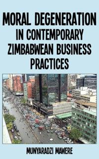 Moral Degeneration in Contemporary Zimba