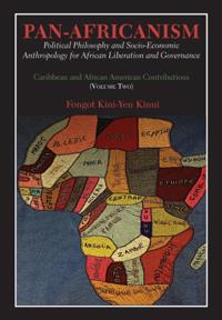 Pan-Africanism: Political Philosophy and
