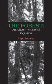 Forest: An African Traditional Defin