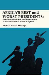 Africa's Best and Worst Presidents