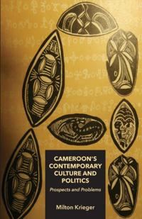Cameroon's Contemporary Culture and Poli