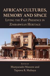 Mawere: African Cultures, Memory and Space