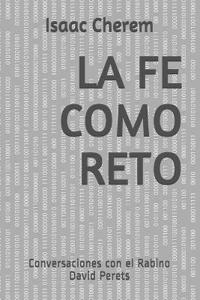 La Fe Como Reto