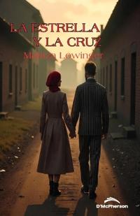 La Estrella y La Cruz