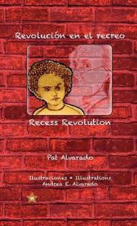 Bokomslag för "Revolución en el recreo * Recess Revolution"