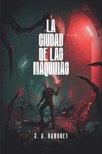 La Ciudad de las Máquinas