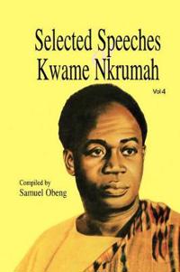 Bokomslag för "Selected Speeches of Kwame Nkrumah"