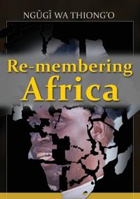 Re-membering Africa