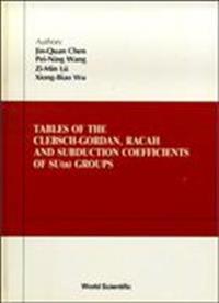Bokomslag för "Tables Of Clebsch-gordan, Racah And Subduction Coefficients Of Su (N) Groups"