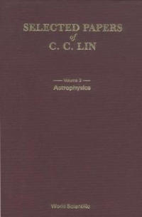 Selected Papers Of C C Lin With Commentary (In 2 Volumes)